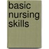 Basic Nursing Skills