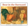 Bear in the Barnyard door Sue Robinson