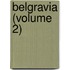 Belgravia (Volume 2)
