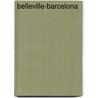 Belleville-Barcelona by Patrick Pécherot