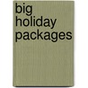 Big Holiday Packages by Eric Summers