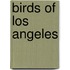 Birds Of Los Angeles