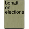 Bonatti On Elections by Guido Bonatti