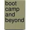 Boot Camp and Beyond door Richard L. Marksberry