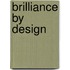 Brilliance By Design