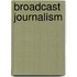 Broadcast Journalism