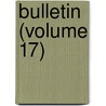 Bulletin (Volume 17) door Samuel Washington McCallie