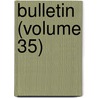 Bulletin (Volume 35) by United States Forest Service