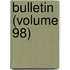 Bulletin (Volume 98)