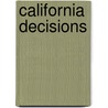 California Decisions door California. Su Court