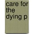 Care For The Dying P