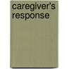 Caregiver's Response door Pacernick Gary