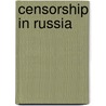 Censorship in Russia door Not Available