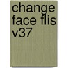 Change Face Flis V37 door Stubbs/