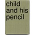 Child And His Pencil