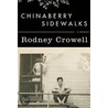 Chinaberry Sidewalks by Rodney Crowell