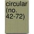 Circular (No. 42-72)