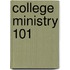 College Ministry 101