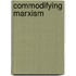 Commodifying Marxism