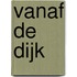 Vanaf de dijk