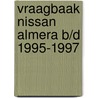 Vraagbaak Nissan Almera b/d 1995-1997 door P.H. Olving