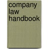 Company Law Handbook door Stephen M. Griffin