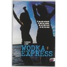 Wodka express door Florence Aubry