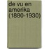 De VU en Amerika (1880-1930)