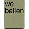 We bellen door R. Rozenburg