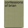 Confessions of Brian door Ken Ryan