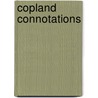 Copland Connotations door H. Wiley Hitchcock (Foreword)