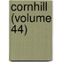 Cornhill (Volume 44)
