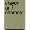 Crayon And Character door J.B. Griswold