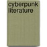 Cyberpunk Literature