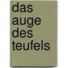 Das Auge des Teufels by Jack McDevitt
