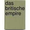Das britische Empire by Peter Wende