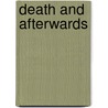 Death And Afterwards by Sir Edwin Arnold