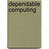 Dependable Computing door C.A. Maziero