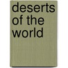 Deserts of the World door Ian A. Morrison