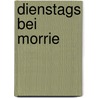 Dienstags bei Morrie door Mitch Albom