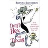 Don't Hex With Texas by Shanna Swendson