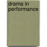Drama In Performance by Raymond Williams