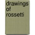 Drawings Of Rossetti