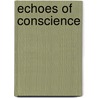 Echoes of Conscience by Oluyinda Adediji