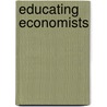 Educating Economists by Unknown