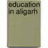 Education in Aligarh