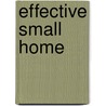 Effective Small Home door Mrs. Lilian Green