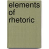 Elements Of Rhetoric door James Robert Boyd