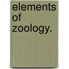 Elements Of Zoology. by Charles Frederick Holder