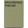 Elocutionary Manual. by Alexander Melville Bell